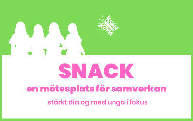 SNACK - En mötesplats för samverkan